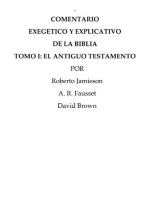 Comentario Exegético y Explicado de la Biblia: Nuevo Testamento