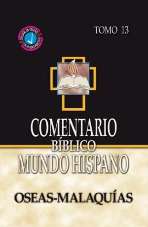 Comentario BMH Tomo 13 Oseas - Malaquías