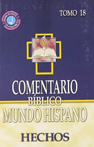 Comentario BMH: Tomo 18 Hechos