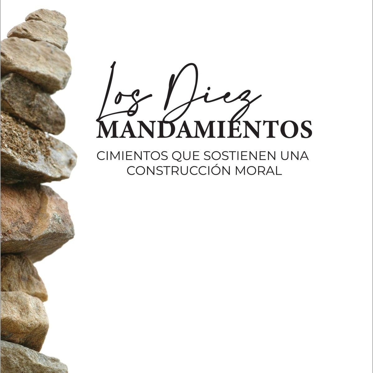 Diez Mandamientos 1 Diez Mandamientos