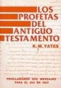 Profetas Del Antiguo Testamento