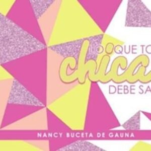 Que Toda Chica Debe Saber