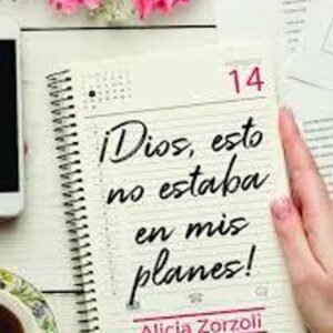 Dios Esto No Estaba En Mis Planes