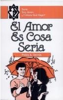 Amor Es Cosa Seria