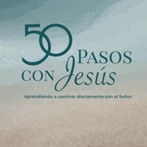 50 Pasos Con Jesus/Nuevo Creyente