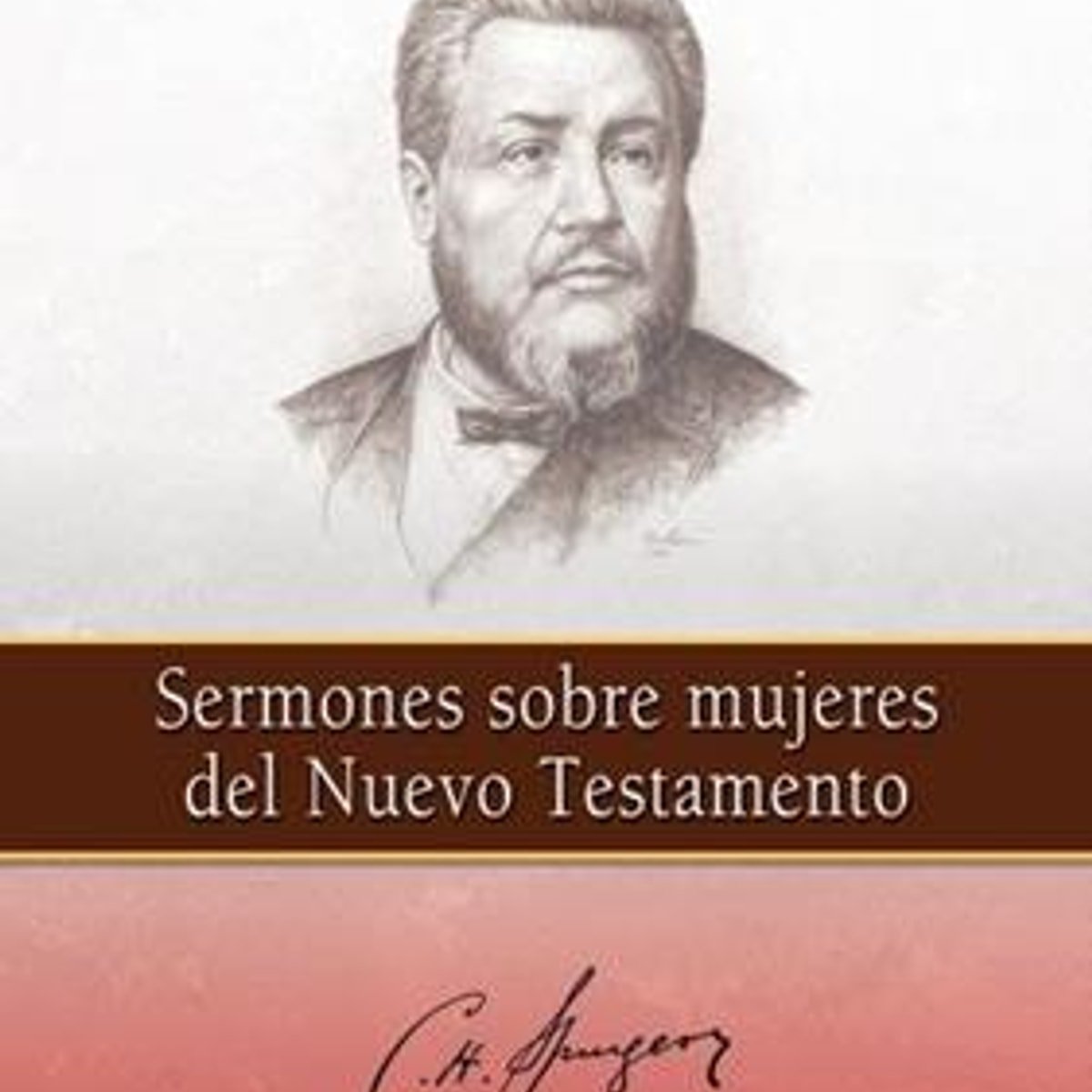 Sermones Sobre Mujeres Del Nuevo Testamento 1 Sermones Sobre Mujeres Del Nuevo Testamento