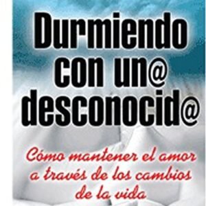Durmiendo Con Un Desconocido