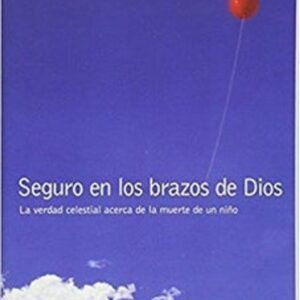 Seguro En Los Brazos De Dios