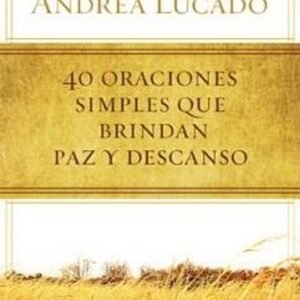 40 Oraciones Sencillas Que Traen Paz