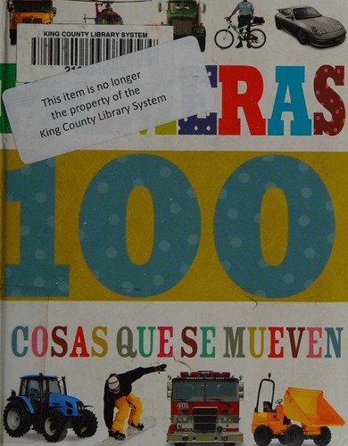 Primeras 100 Cosas que Se Mueven 1 Primeras 100 Cosas que Se Mueven