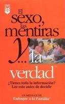 Sexo/Las Mentiras Y La Verdad