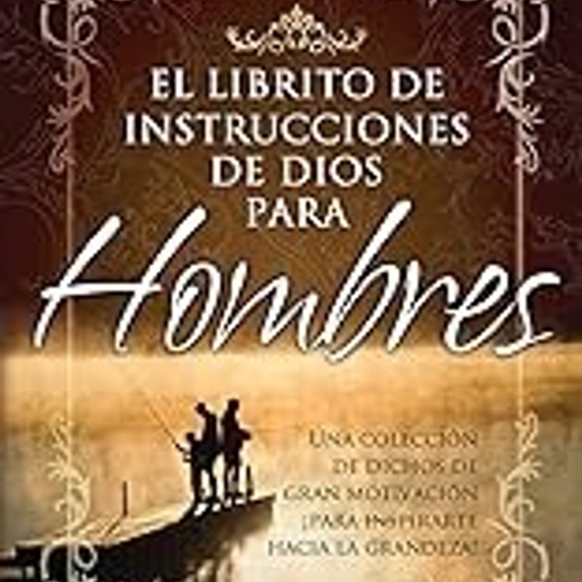 El librito de instrucciones para los hombres 1 El librito de instrucciones para los hombres