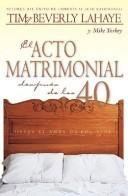 Libro El Acto Matrimonial Depués De Los 40, Tim Y Beberly Lahaye