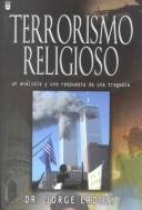 Terrorismo Religioso/Un Analisis Y Una Respuesta De Una Tragedia