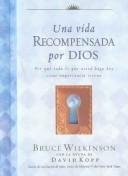 Una Vida Recompensada Por Dios
