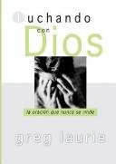 Luchando Con Dios/Tapa Dura