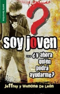 Libro Soy Joven ...¿Y Ahora Quién Podrá Ayudarme?