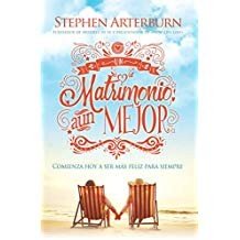 UN MATRIMONIO AUN MEJOR STEPHEN ARTERBURN
