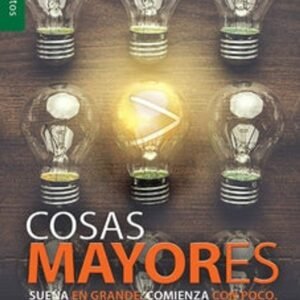 Cosas Mayores - Steven Furtick