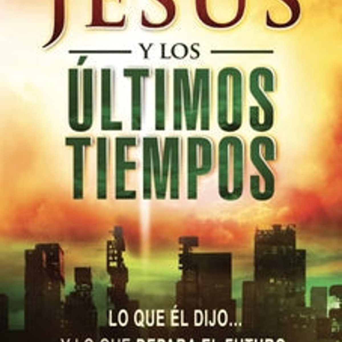 Jesús y los Últimos Tiempos 1 Jesús y los Últimos Tiempos