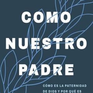 Como Nuestro Padre