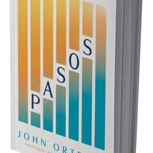 Pasos/ Una Guia Para Transformar Tu Vida Cuando La Fuerza De Voluntad No Es Sufi