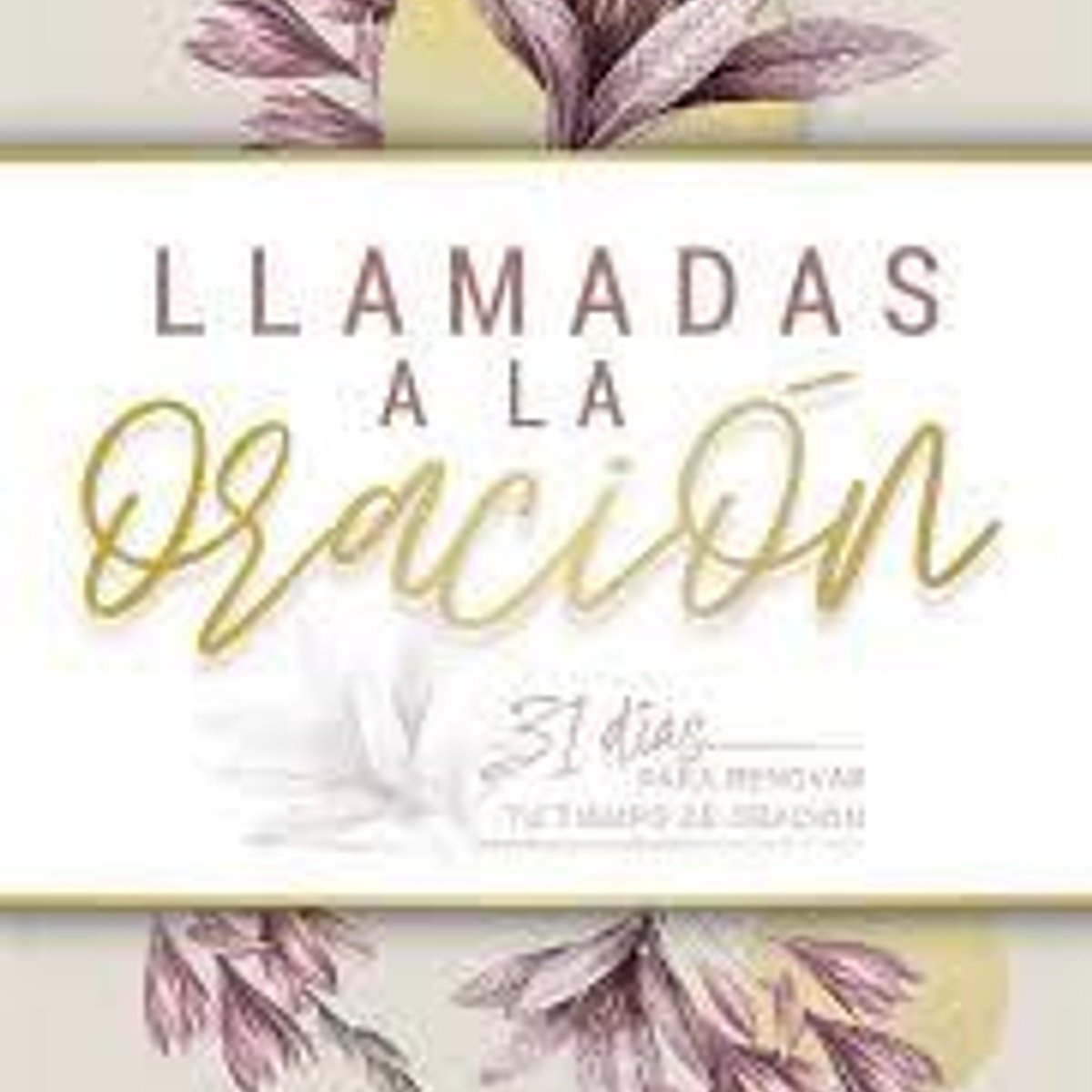 Llamadas A La Oracion 1 Llamadas A La Oracion