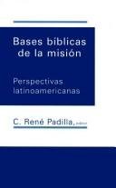 Bases Biblicas De La Mision/Perspectivas Latinoamericanas