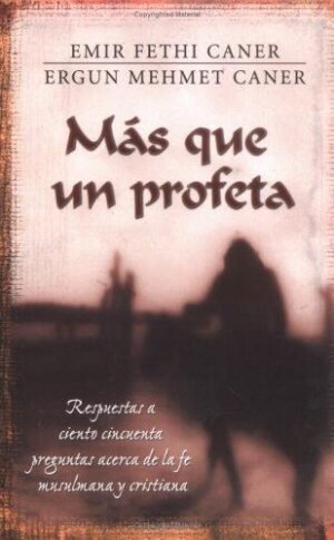 Mas Que Un Profeta
