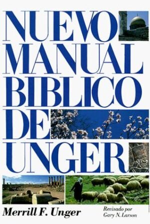 Nuevo Manual Biblico De Unger/Tapa Dura