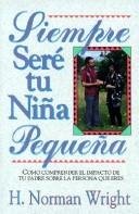 Siempre Sere Tu Niña Pequeña