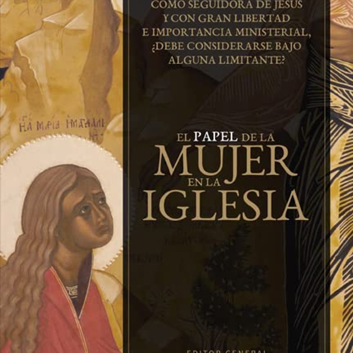 Rol De La Mujer En La Iglesia 1 Rol De La Mujer En La Iglesia