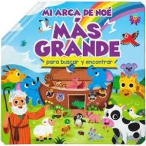 Mi Arca De Noe Mas Grande/ Buscar Y Encontrar