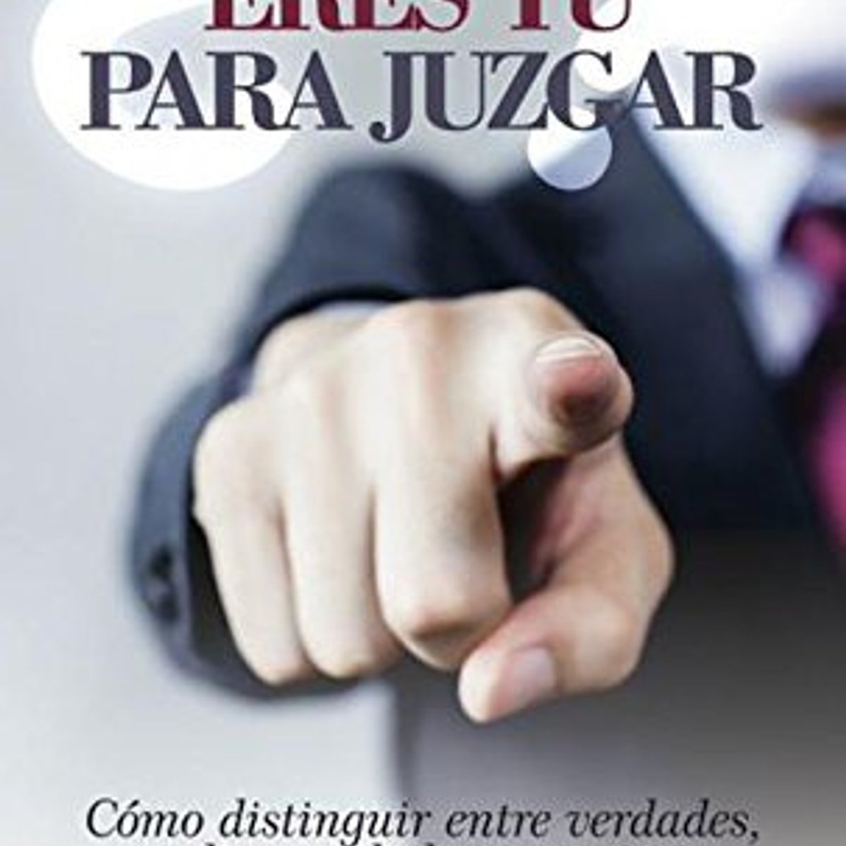Quien Eres Tu Para Juzgar/Bolsilibro 1 Quien Eres Tu Para Juzgar/Bolsilibro