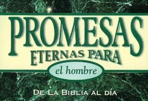 Promesas Eternas Para El Hombre