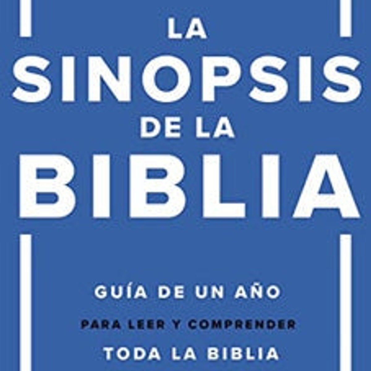 Sinopsis De La Biblia/La 1 Sinopsis De La Biblia/La