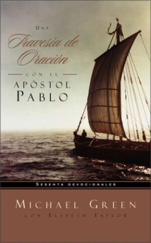Una Travesia De Oracion