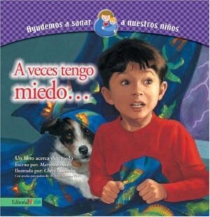 A Veces Tengo Miedo