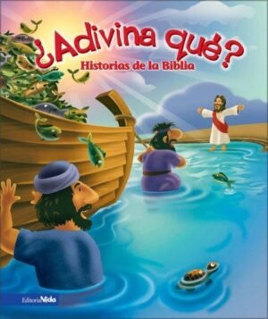 Adivina Que? Historias de la Biblia