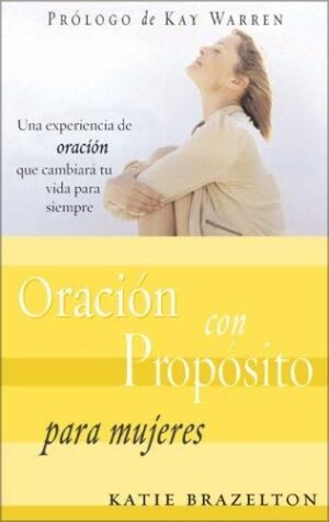 Oracion Con Proposito Para Mujeres