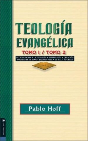 Teologia Evangelica/Tomos 01 Y 02