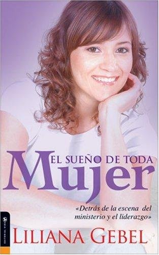 El Sueño de Toda Mujer 1 El Sueño de Toda Mujer