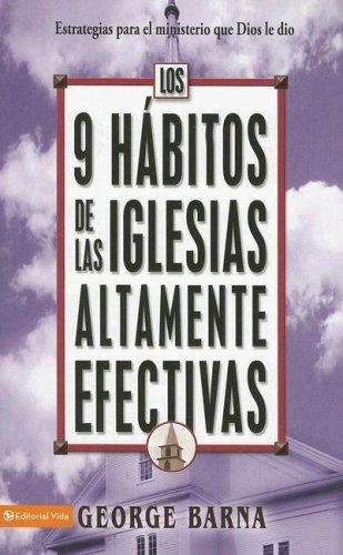 9 Habitos De Las Iglesias Altamente Efectivas 1 9 Habitos De Las Iglesias Altamente Efectivas