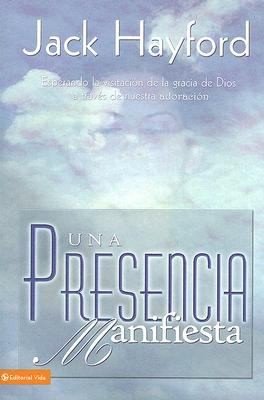 Una Presencia Manifiesta