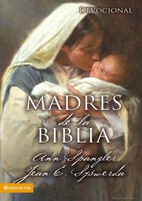 Madres De La Biblia/Devocional