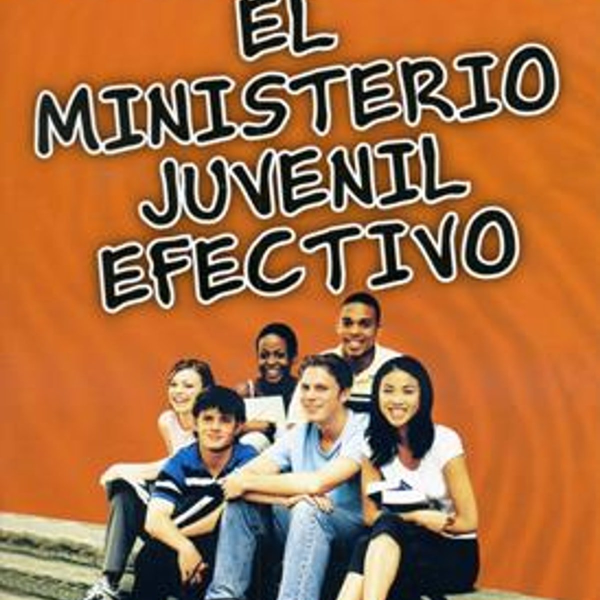 Ministerio Juvenil Efectivo 1 Ministerio Juvenil Efectivo