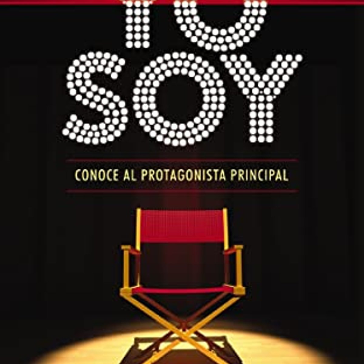 Yo No Soy, Pero Conozco Al Yo Soy: Conoce Al Protagonista Principal, Louie Giglio 1 Yo No Soy, Pero Conozco Al Yo Soy: Conoce Al Protagonista Principal, Louie Giglio
