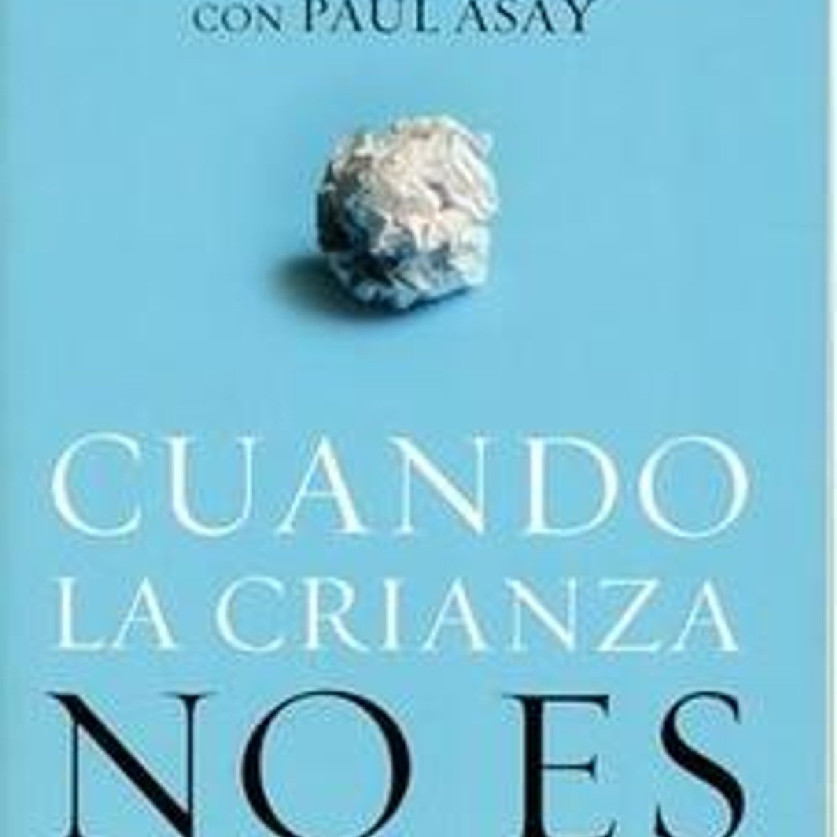 Libro Cuando La Crianza No Es Perfecta - Jim Daly 1 Libro Cuando La Crianza No Es Perfecta - Jim Daly