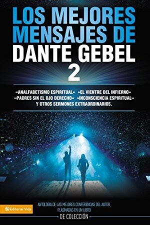 Los Mejores Mensajes de Dante Gebel I