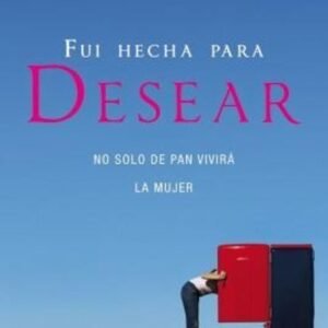 Fui Hecha Para Desear/No Solo De Pan Vivira La Mujer